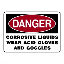 Danger Corrosive Liquids Wear Acid Gloves And Goggles